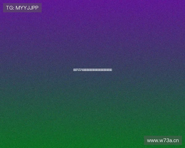 燕雨NBA直播免费版下载全程观看精彩比赛视频指南